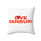 Love Danbury Spun Polyester Square Pillow