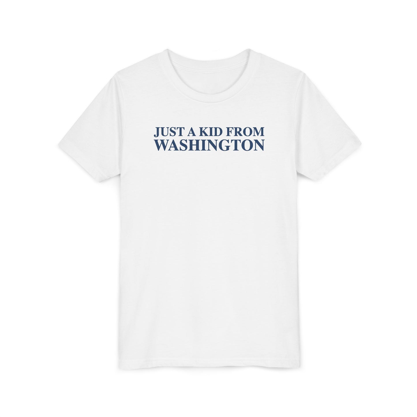 Just a kid from Washington Youth Short Sleeve T-Shirt