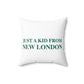 Just a kid from New London  Spun Polyester Square Pillow