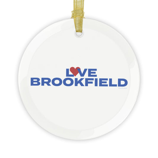 Love Brookfield Glass Ornaments