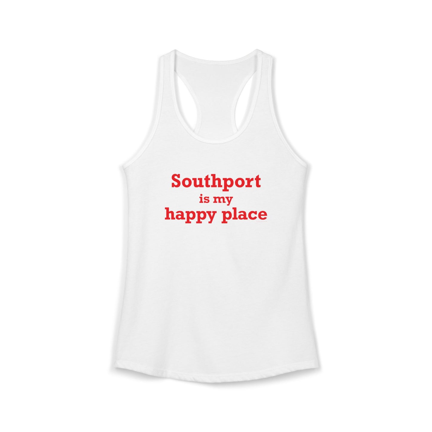 Southport is My Happy Place Women's Ideal Racerback Tank Top