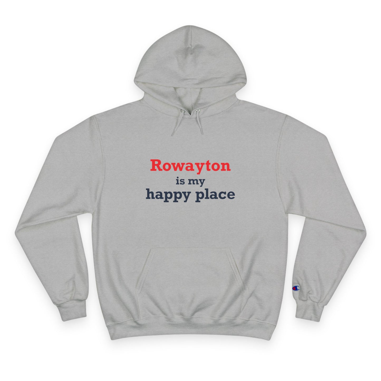 Rowayton is My Happy Place Champion Hoodie