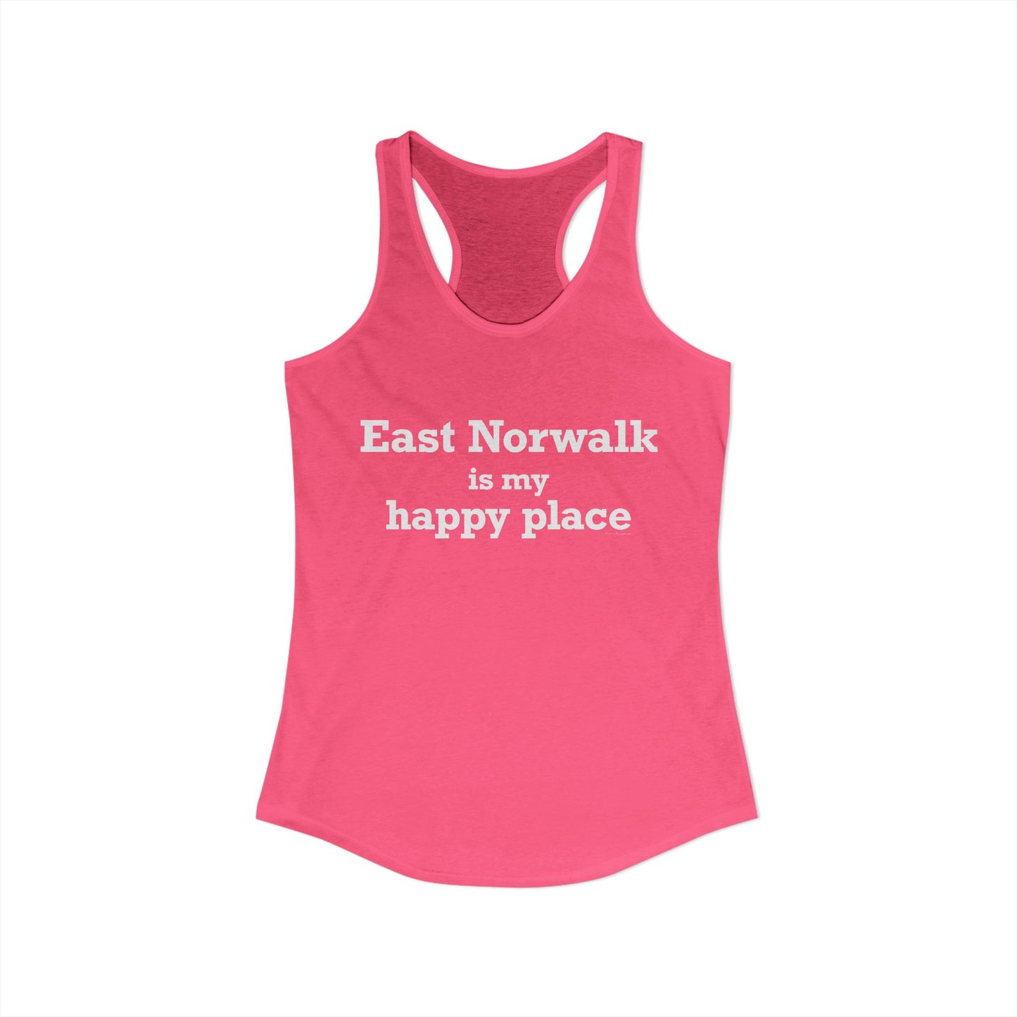 East Norwalk is My Happy Place Women's Ideal Racerback Tank Top
