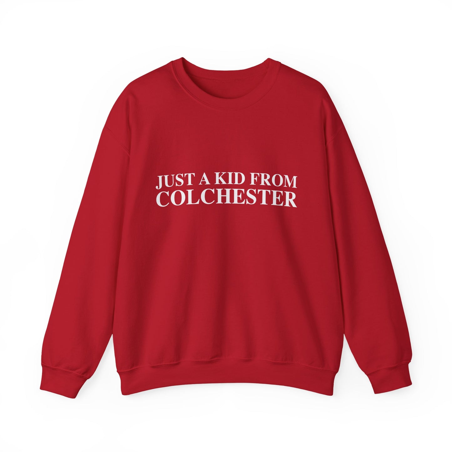 Just a kid from Colchester Unisex Heavy Blend™ Crewneck Sweatshirt