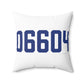 06604 Bridgeport Connecticut Zip Code Spun Polyester Square Pillow