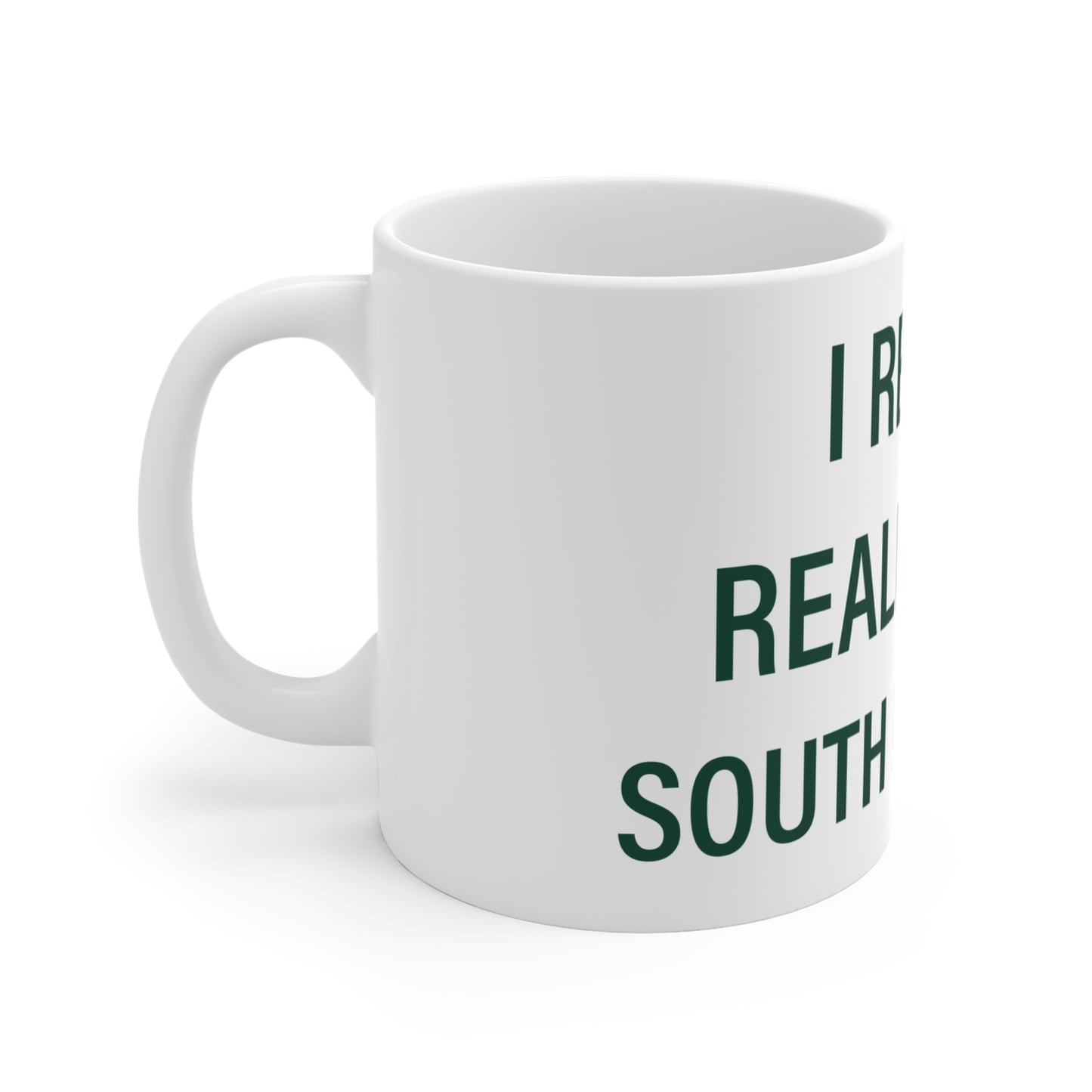 I Really Really Miss South Norwalk Mug 11oz