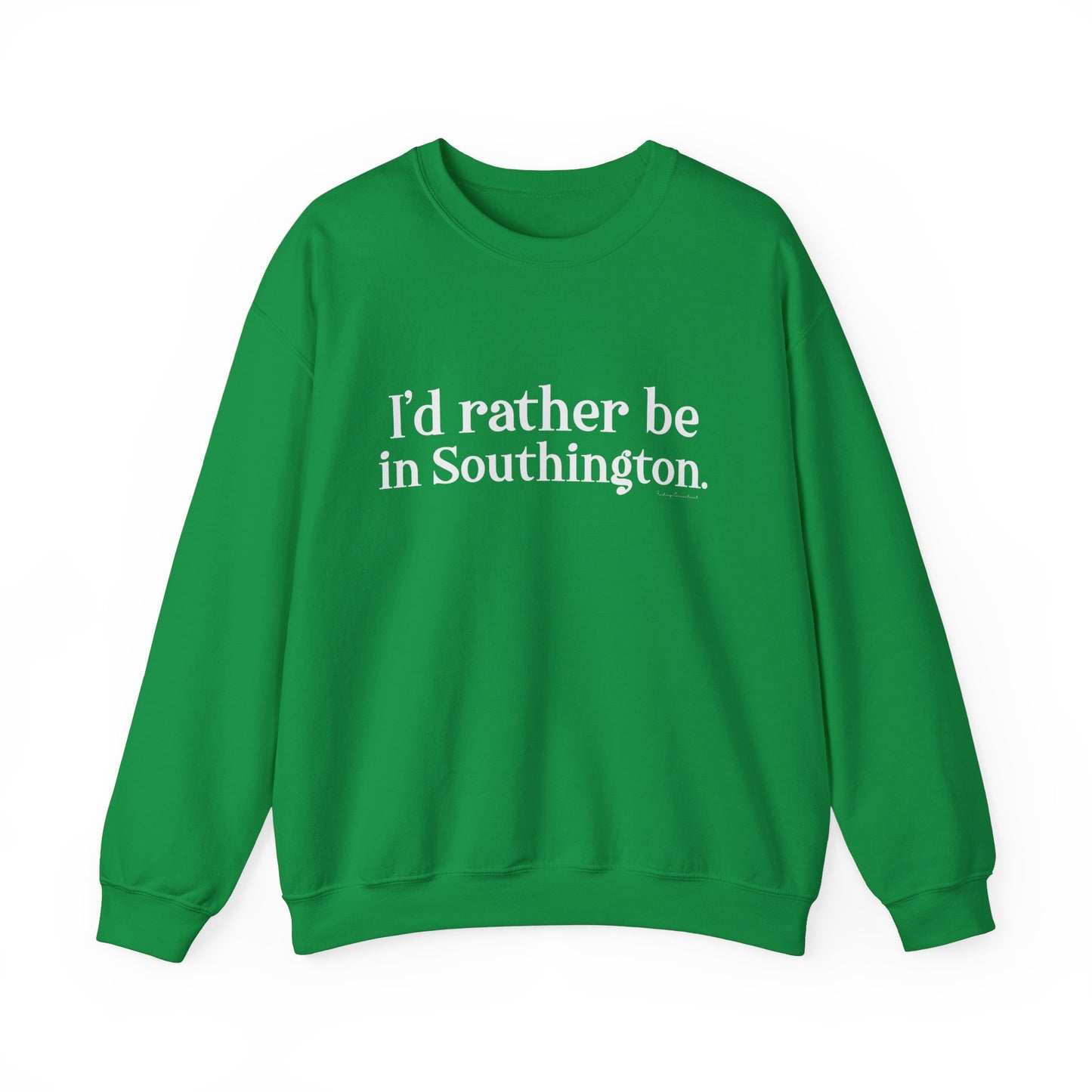 I’d rather be in Southington Unisex Heavy Blend™ Crewneck Sweatshirt