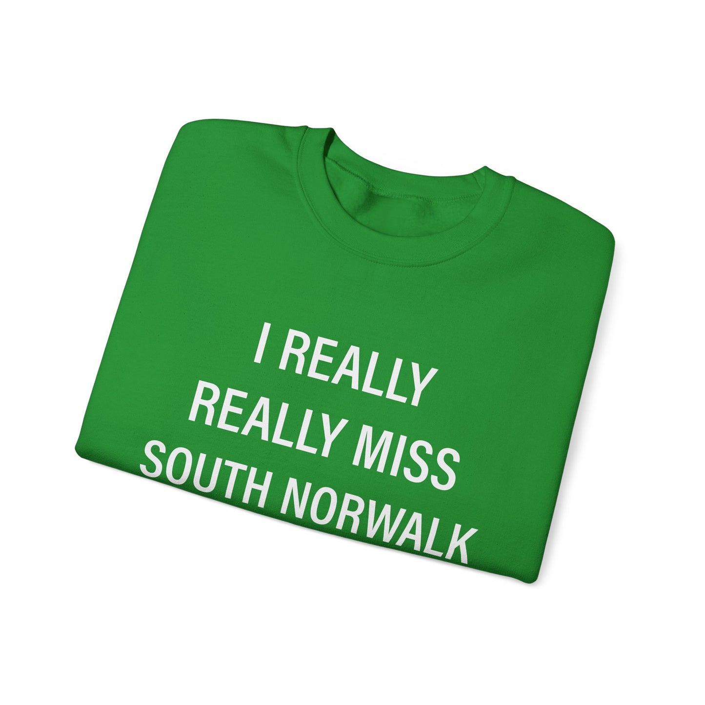 I Really Really Miss South Norwalk Unisex Heavy Blend™ Crewneck Sweatshirt