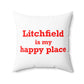 Litchfield Is My Happy Place Polyester Square Pillow