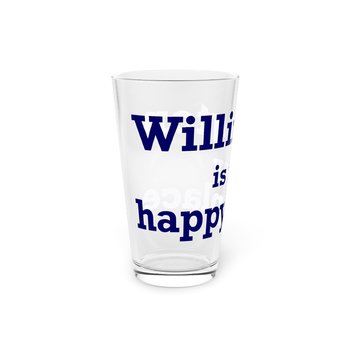 Willington is My Happy Place Pint Glass, 16oz