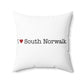 I Heart South Norwalk. Spun Polyester Square Pillow