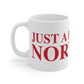 Just a kid from Norwalk Mug 11oz