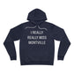 I Really Really Miss Montville Unisex Sponge Fleece Pullover Hoodie