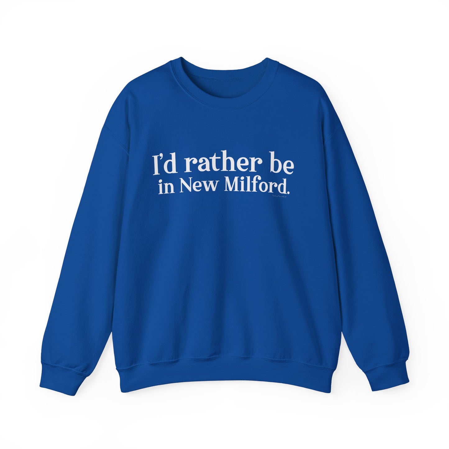 I'd rather be in New Milford. Unisex Heavy Blend™ Crewneck Sweatshirt