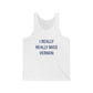 I Really Really Miss Vernon Unisex Jersey Tank