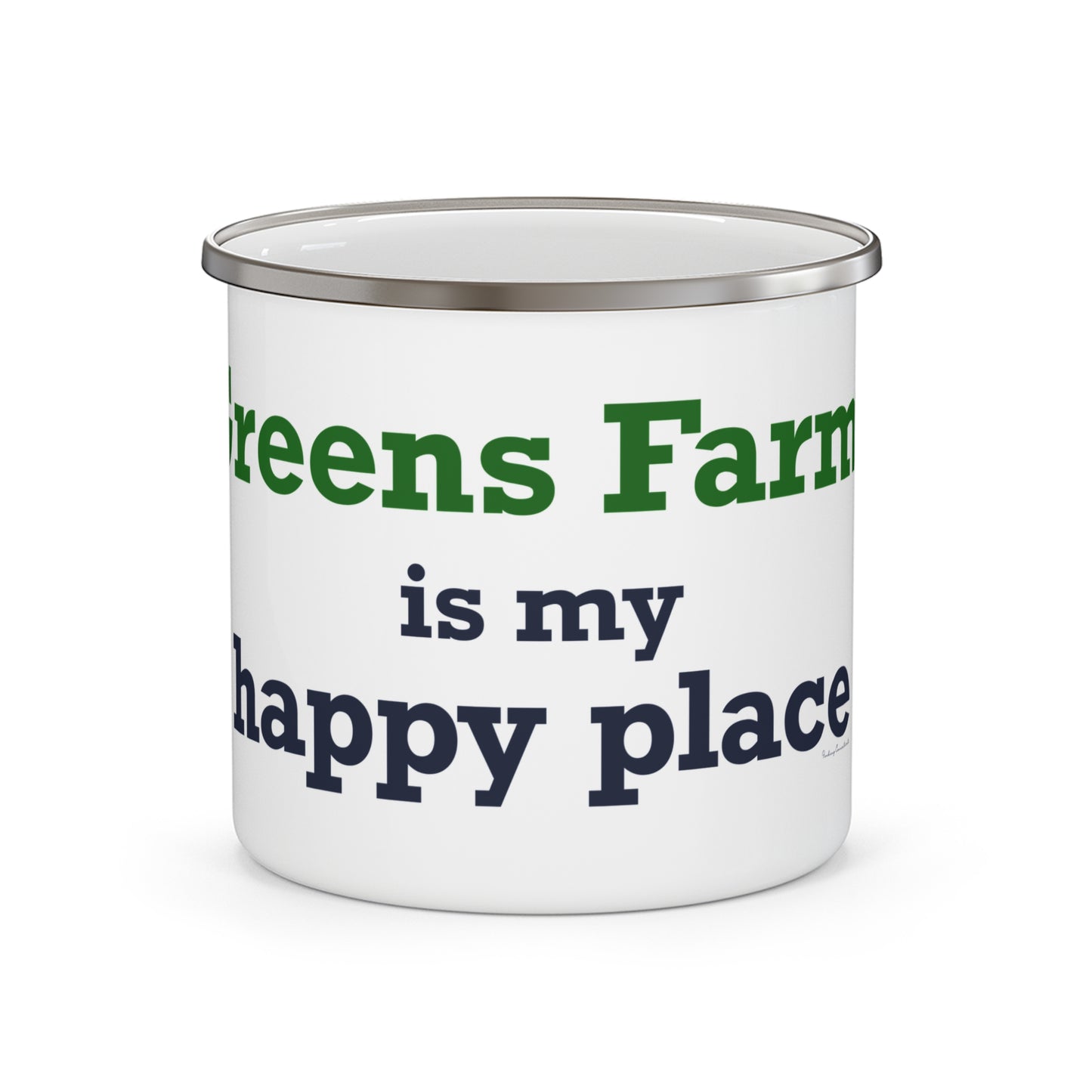 Greens Farms is my Happy Place Enamel Camping Mug