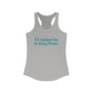 I'd rather be in Deep River Women's Ideal Racerback Tank