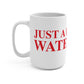 Just a kid from Waterford Mug 15oz