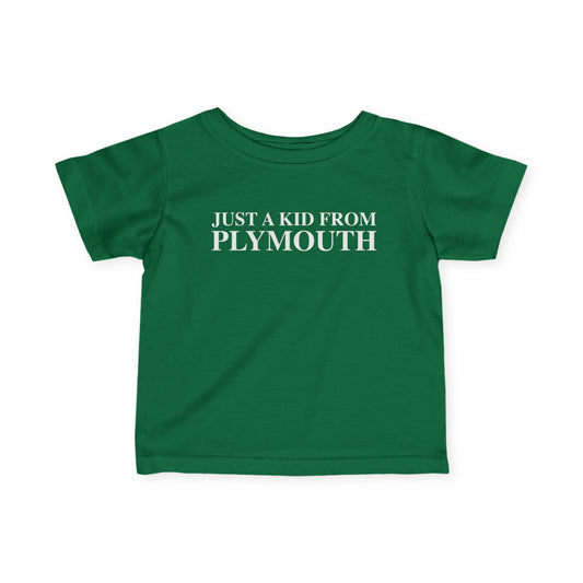 Just a kid from Plymouth Infant Fine Jersey T-Shirt