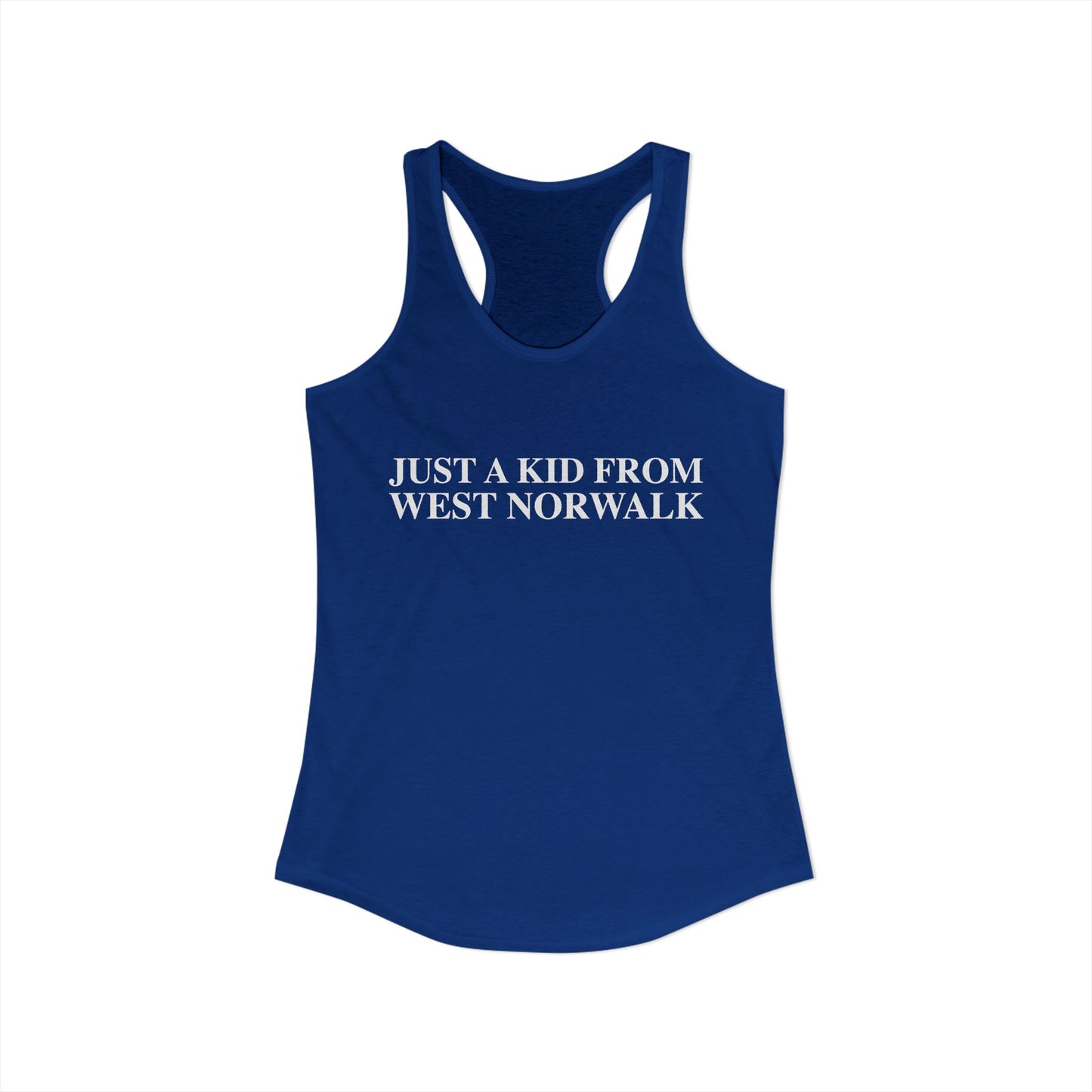 Just a kid from West Norwalk Women's Ideal Racerback Tank Top