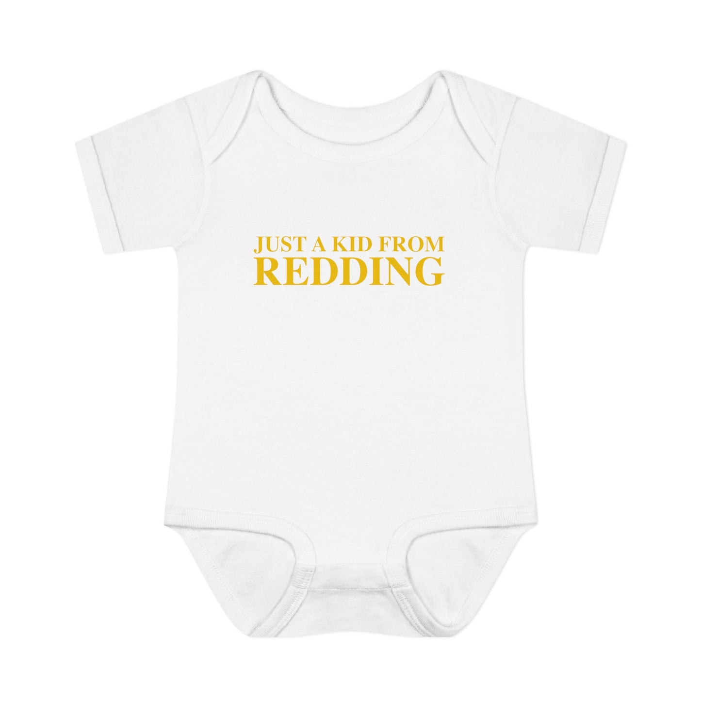 Just a kid from Redding Infant Baby Rib Bodysuit