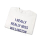 I Really Really Miss Willington Unisex Heavy Blend™ Crewneck Sweatshirt