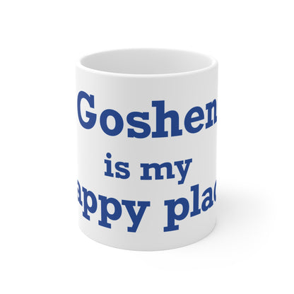 Goshen is My Happy Place Mug 11oz