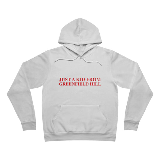 Just a kid from Greenfield Hill Unisex Sponge Fleece Pullover Hoodie