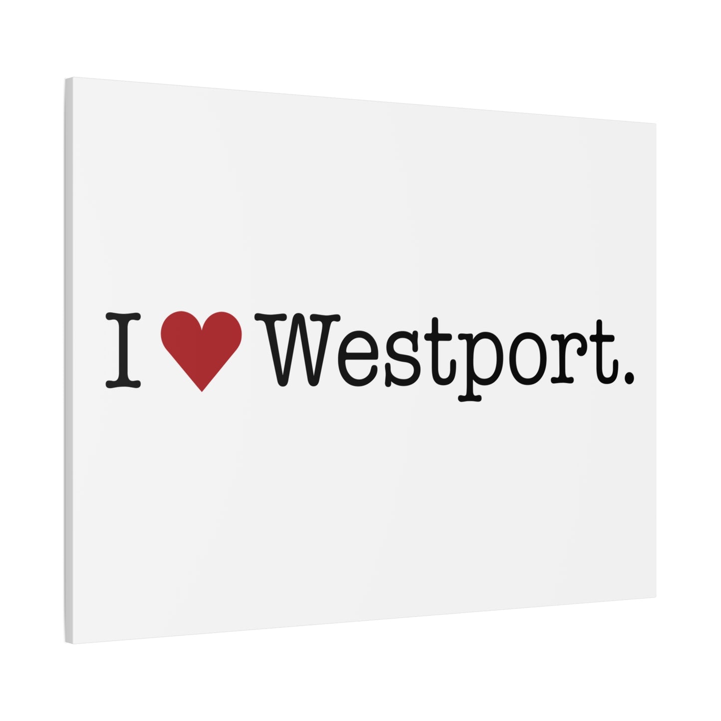 I Heart Westport. Matte Canvas, Stretched, 1.25"