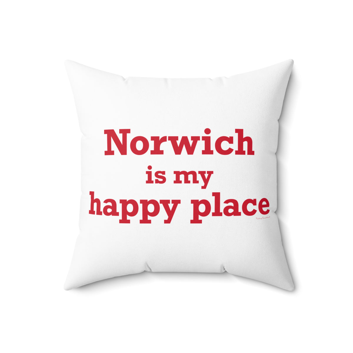 Norwich is My Happy Place Spun Polyester Square Pillow