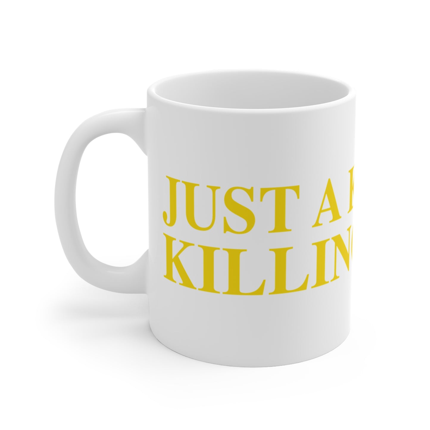 Just a kid from Killingworth Mug 11oz