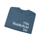 #themiddlefieldlife Unisex Heavy Blend™ Crewneck Sweatshirt