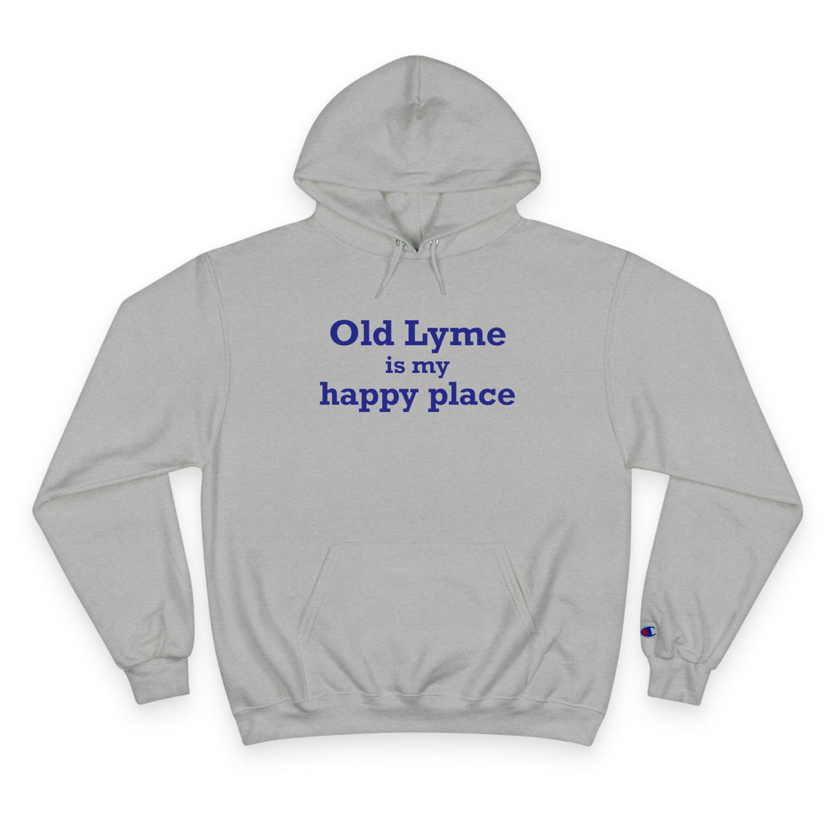 Old Lyme is My Happy Place Champion Hoodie