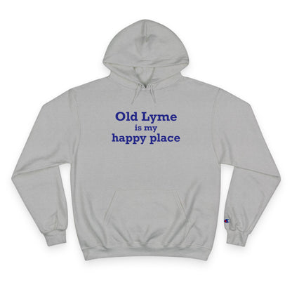 Old Lyme is My Happy Place Champion Hoodie