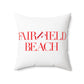 41 Tilt Fairfield Beach Spun Polyester Square Pillow