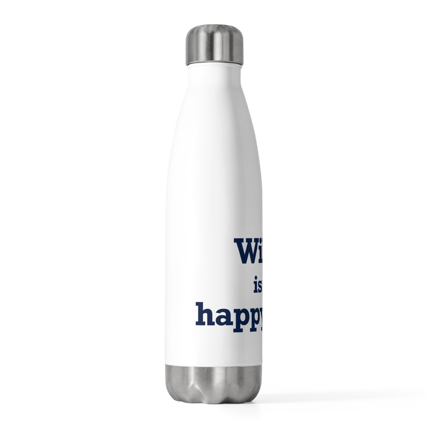 Wilton is my Happy Place 20oz Insulated Bottle
