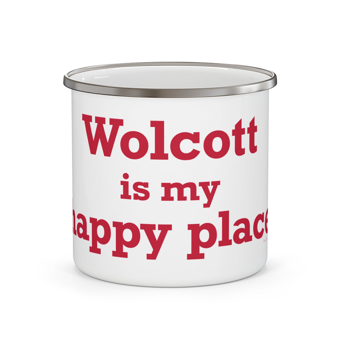 Wolcott is My Happy Place Enamel Camping Mug