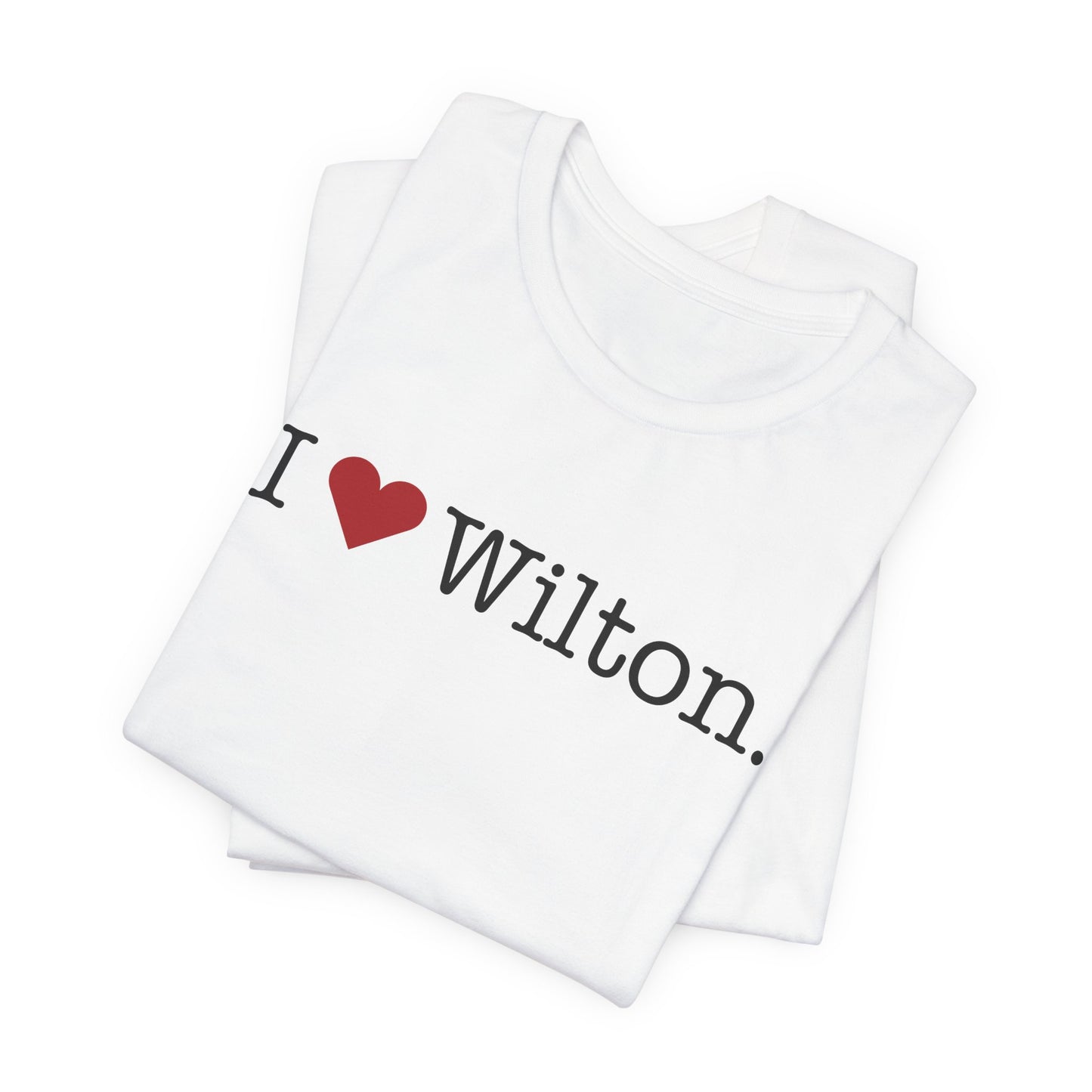 I Heart Wilton. Unisex Jersey Short Sleeve T-Shirt