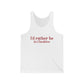I'd rather be in Cheshire. Unisex Jersey Tank
