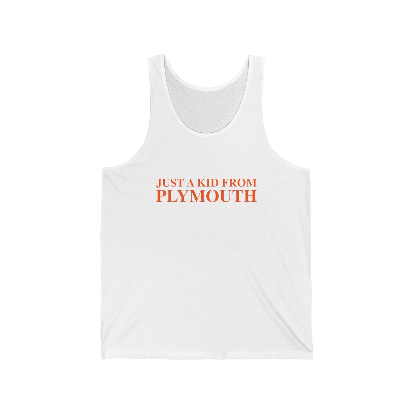 Just a kid from Plymouth Unisex Jersey Tank Top