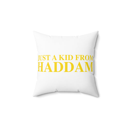 Just a kid from Haddam Spun Polyester Square Pillow