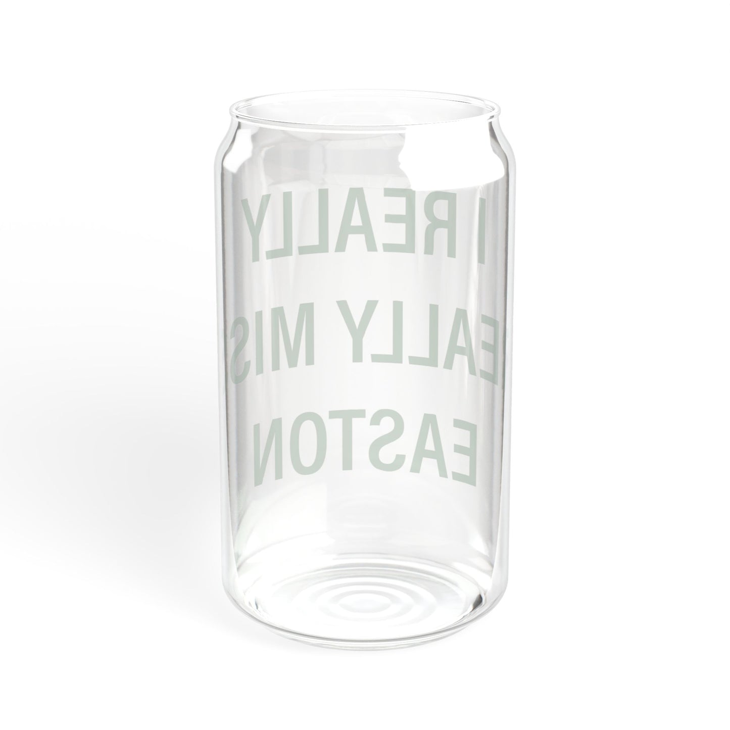 I Really Really Miss Easton Sipper Glass, 16oz