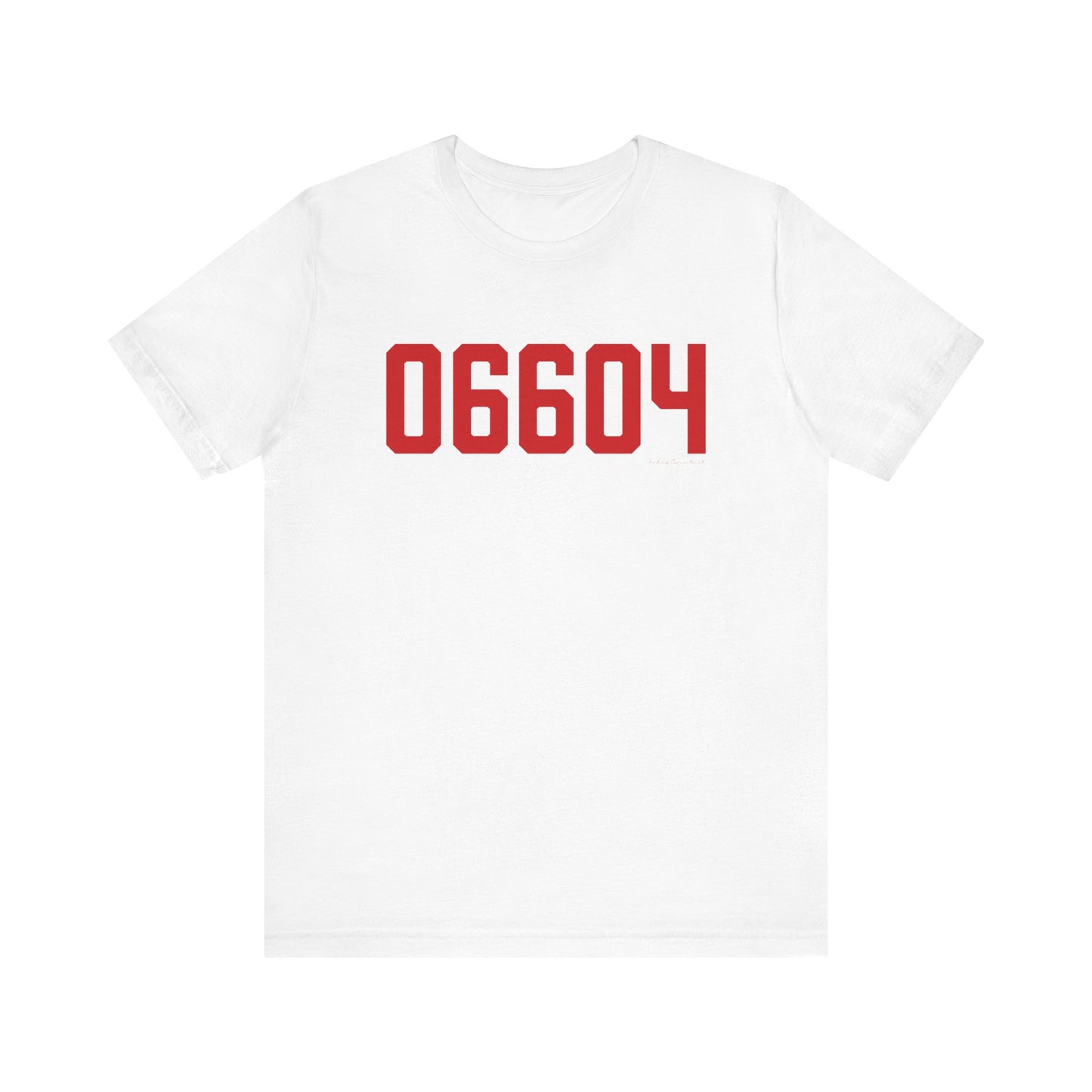 06604 Bridgeport Connecticut Zip Code Unisex Jersey Short Sleeve T-Shirt