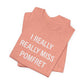 I Really Really Miss Pomfret Unisex Jersey Short Sleeve T-Shirt