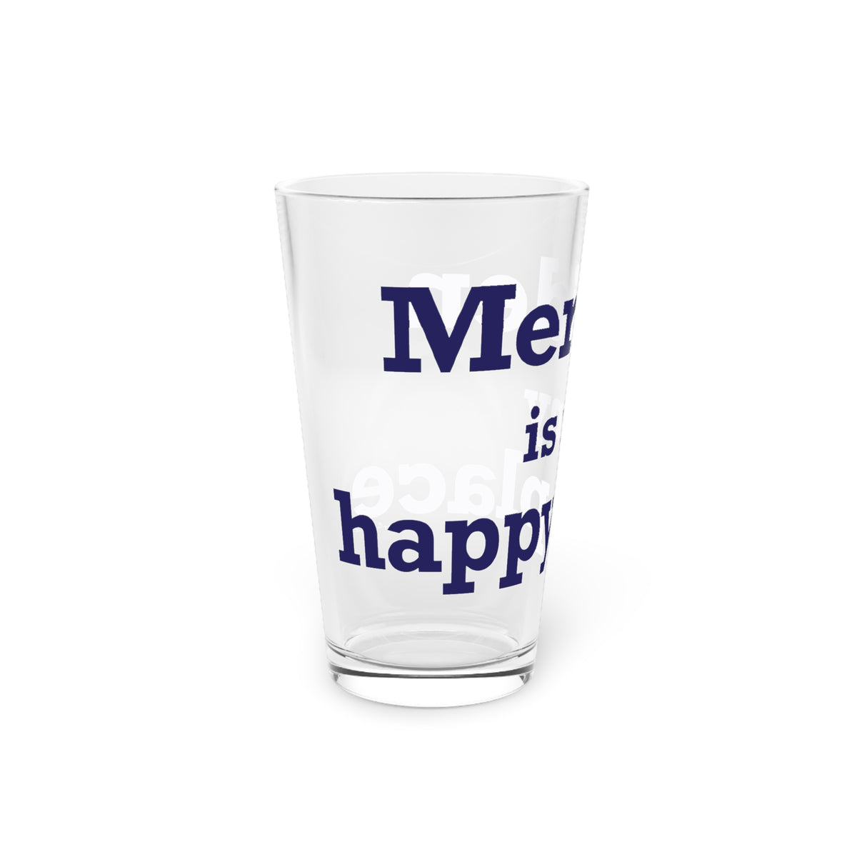 Meriden is My Happy Place Pint Glass, 16oz