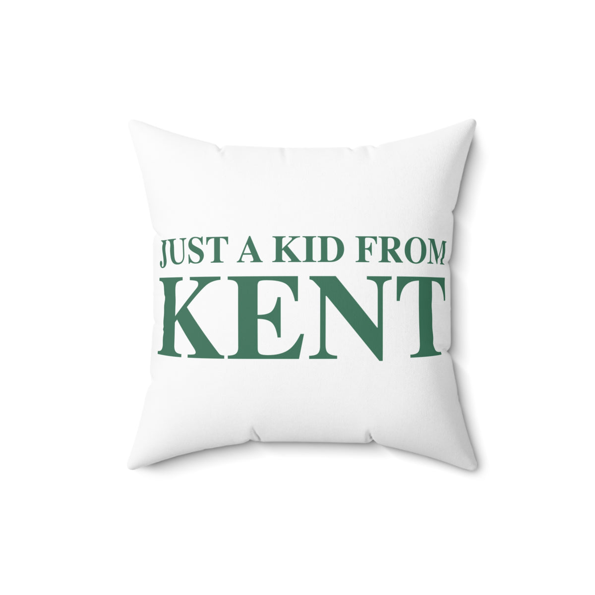 Just a kid from Kent Polyester Square Pillow