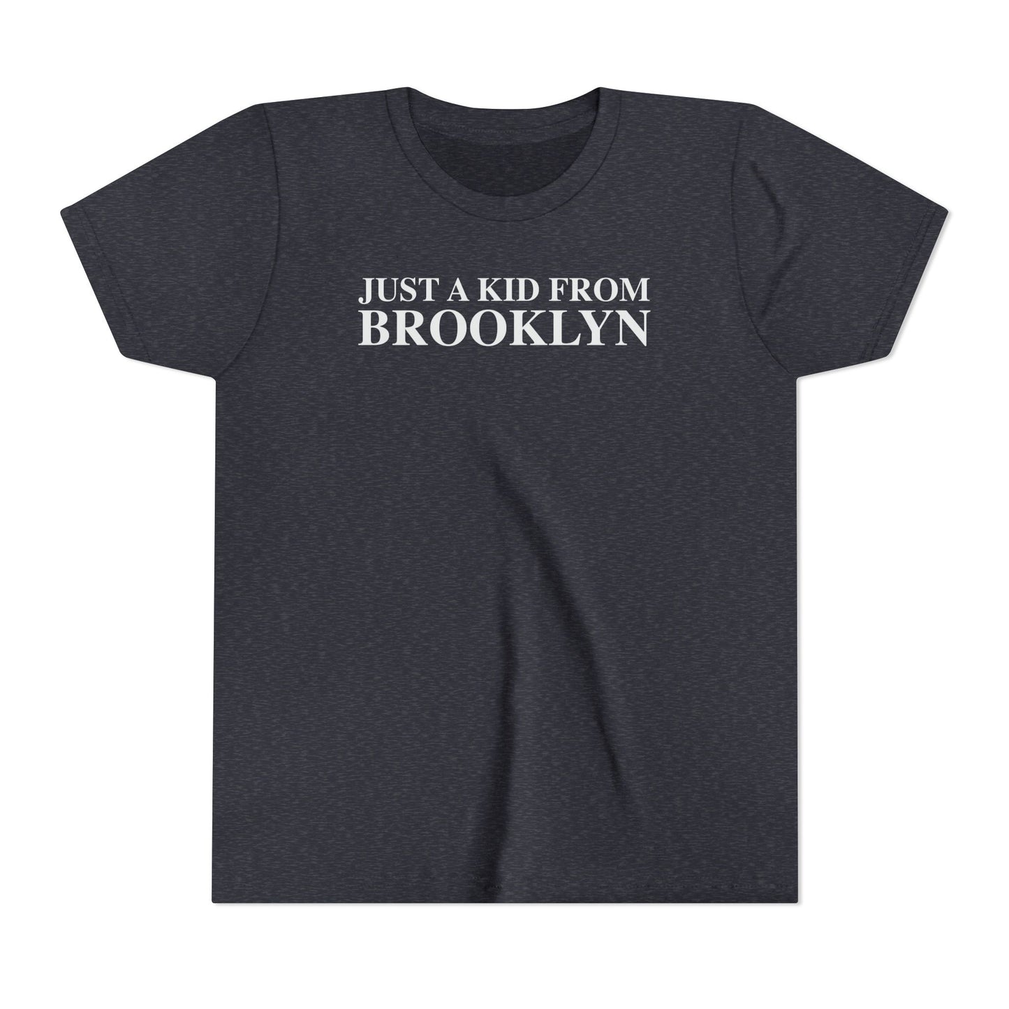Just a kid from Brooklyn Youth Short Sleeve T-Shirt