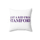 Just a kid from Stamford Spun Polyester Square Pillow