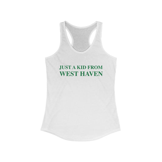 Just a kid from West Haven Women's Ideal Racerback Tank