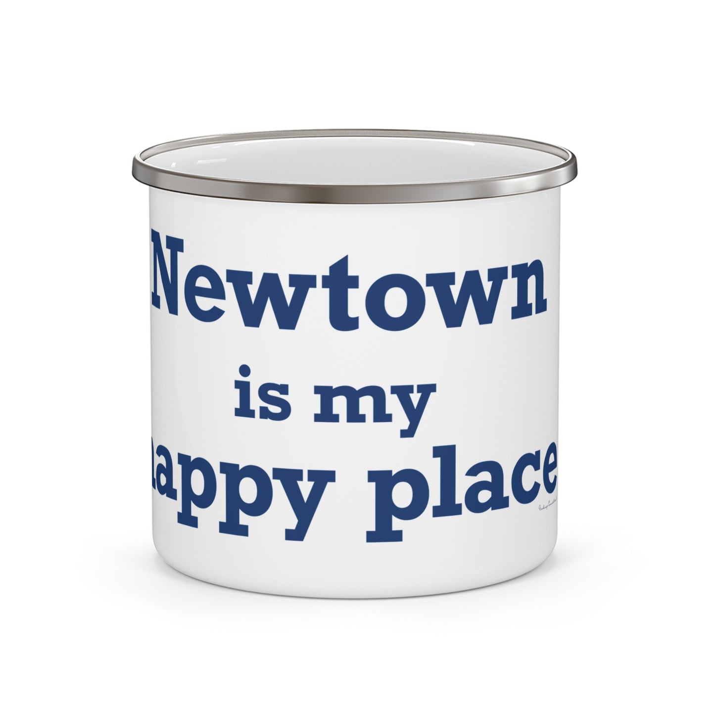 Newtown Is My Happy Place Enamel Camping Mug
